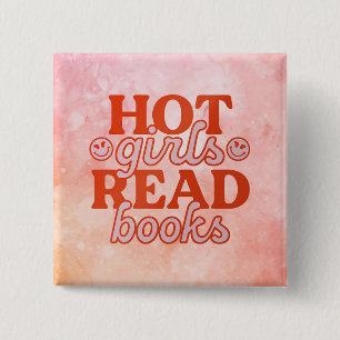 Hot Girls Read Books 2 Inch Square Button