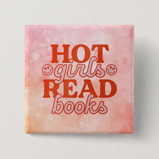 Hot Girls Read Books 2 Inch Square Button (Front)