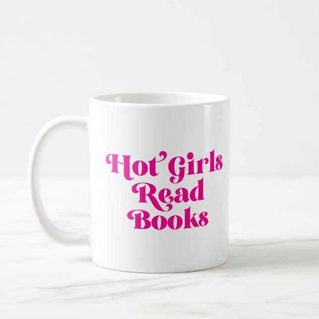 Hot Girls Read Books Coffee Mug (Left)