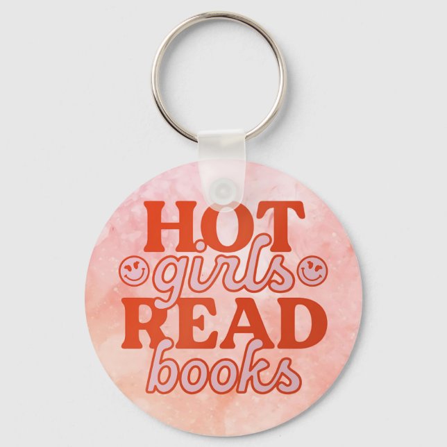 Hot Girls Read Books Keychain (Front)