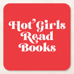 Hot Girls Read Books Square Paper Coaster