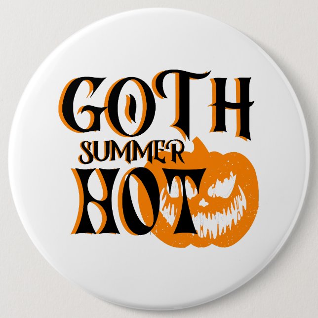 Hot Goth Summer-Horror Smiling Pumpkin 6 Inch Round Button (Front)