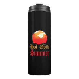 hot goth summer  thermal tumbler