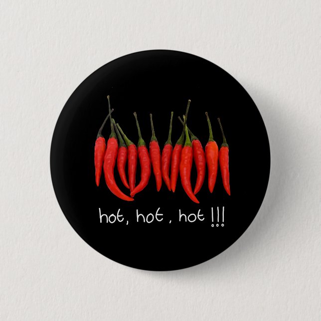 hot, hot, hot, hot chilli badge 2 inch round button (Front)