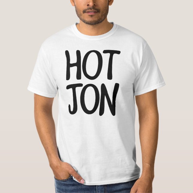 HOT JON T-Shirt (Front)
