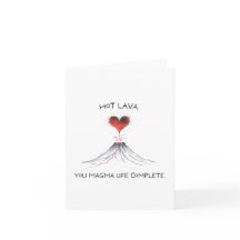 Hot Lava; You Magma Complete - Cute Geology Pun