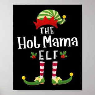 Hot Mama Christmas Elf Matching Pajama X-mas Party Poster