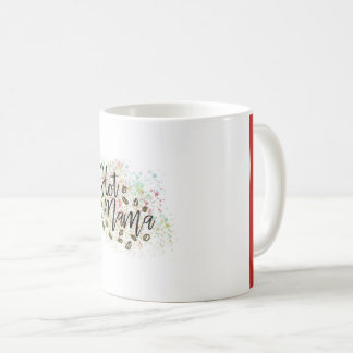 Hot Mama Coffee Mug