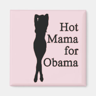 hot mama for obama magnet