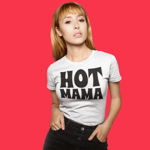 HOT MAMA FUNNY LADIES T-SHIRTS