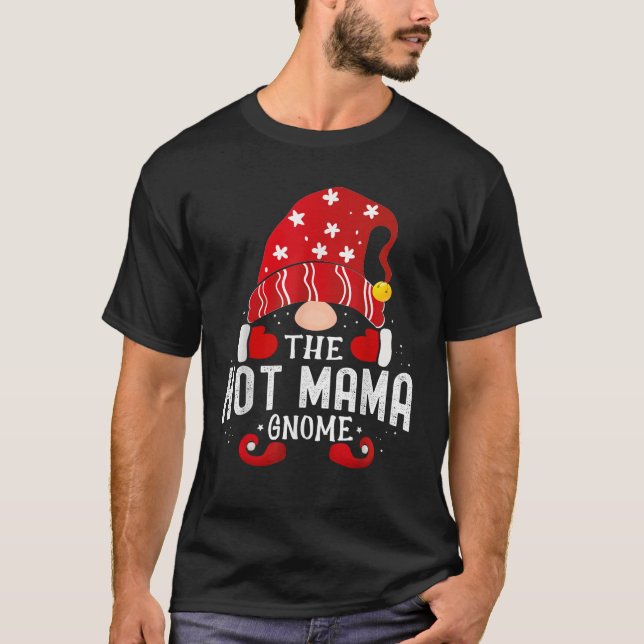 Hot mama Gnome Matching Christmas PJS For Family  T-Shirt (Front)