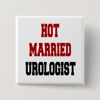 Hot Married Urologist 2 Inch Square Button