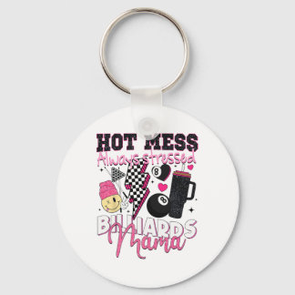 Hot Mess Always Stressed Billiards Mama Mother's D Keychain
