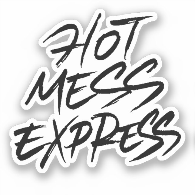 Hot Mess Express (Front)