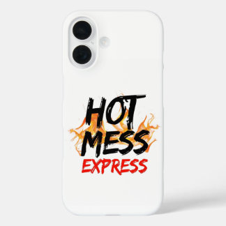 Hot Mess Express iPhone 16 Case