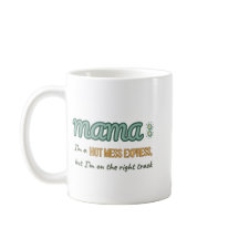 Hot Mess Express MaMa 