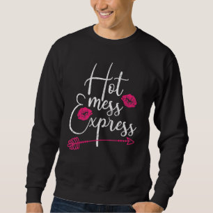 Hot Mess Express Mom Mother Graphic Sweatshirt