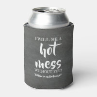 Hot Mess - Funny Bridesmaid Proposal
