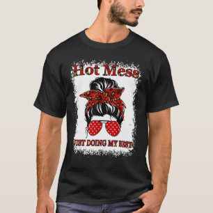 Hot Mess Just Doing My Best Messy Bun Mom T-Shirt
