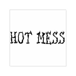 Hot Mess Self-inking Stamp