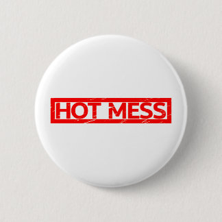 Hot Mess Stamp 2 Inch Round Button