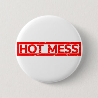 Hot Mess Stamp 2 Inch Round Button