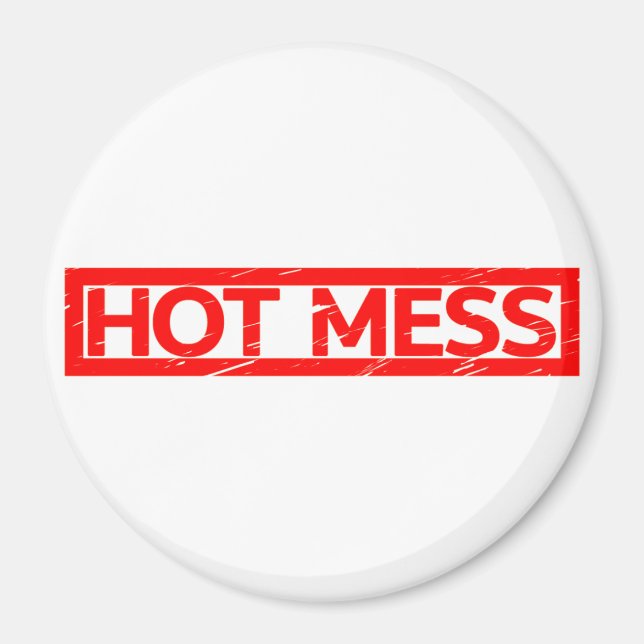 Hot Mess Stamp Magnet (Front)