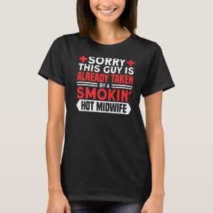 Hot Midwife For Midwife T-Shirt