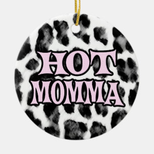 Hot Momma Ceramic Ornament