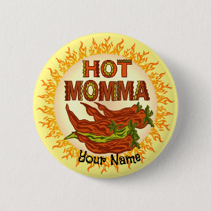 Hot Momma custom 2 Inch Round Button