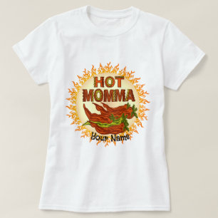Hot Momma  custom t-shirt