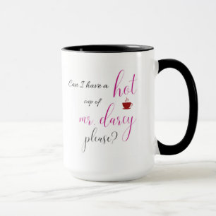 Hot Mr. Darcy   Pride and Prejudice Mug