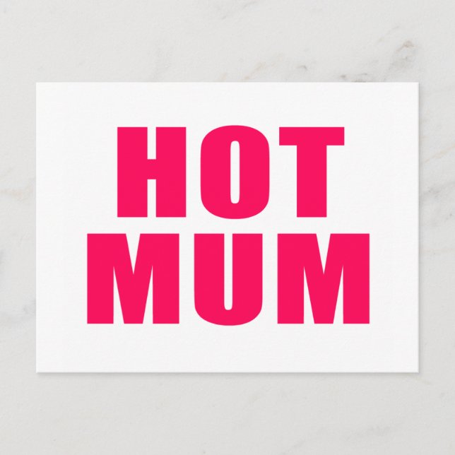 Hot Mum Postcard (Front)