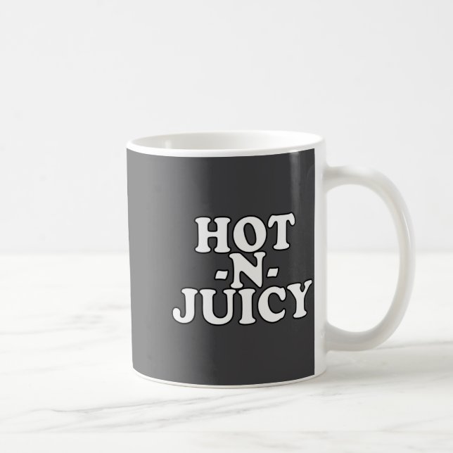 Hot N Juicy  Coffee Mug (Right)