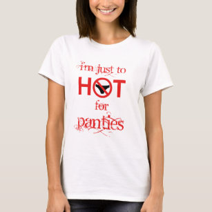 Panties T-Shirts & Shirt Designs