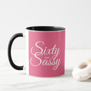 Hot Pink 60 and Sassy 60th Birthday Mug