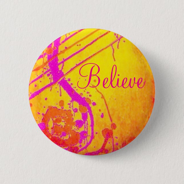 Hot pink abstract, Believe badge. 2 Inch Round Button (Front)