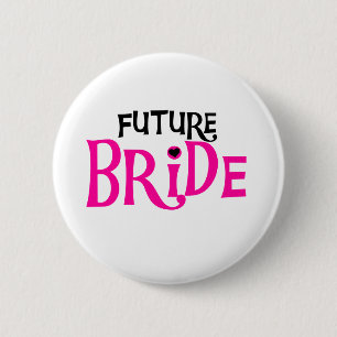 Hot Pink and Black Future Bride 2 Inch Round Button