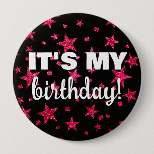 Hot Pink and Black Stars Confetti It's My Birthday 4 Inch Round Button