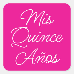 Hot Pink and White Modern Script Mis Quince Anos Square Sticker