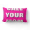 Hot Pink, Black & White Call Your Mom Throw Pillow