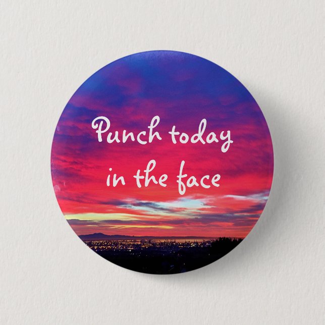 Hot Pink Blue Sunset Punch Today In The Face Bold 2 Inch Round Button (Front)