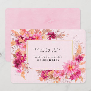 Hot Pink Chrysanthemum Will You Be My Bridesmaid I Invitation