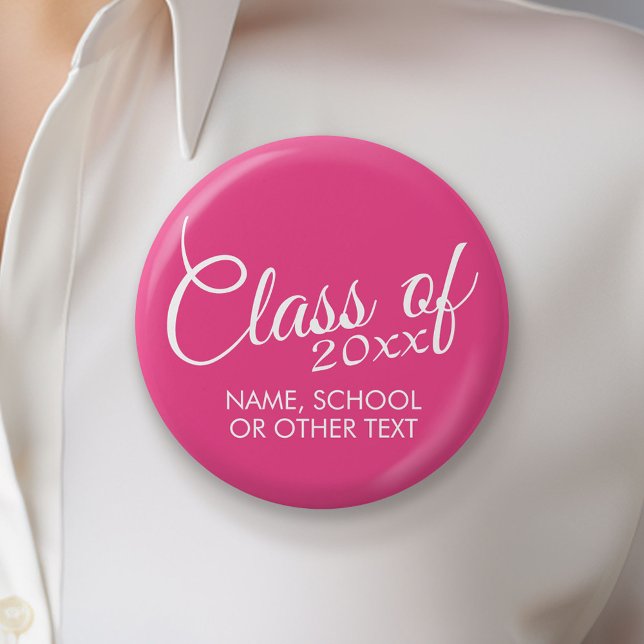 Hot Pink - Class of with Custom Year & High School 2 Inch Round Button (Custom Button)