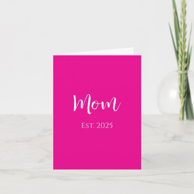 Hot Pink Cute New Mom Mother's Day Card (Front)