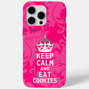 Hot Pink Damask KEEP CALM AND Eat Cookies iPhone 15 Pro Max Case