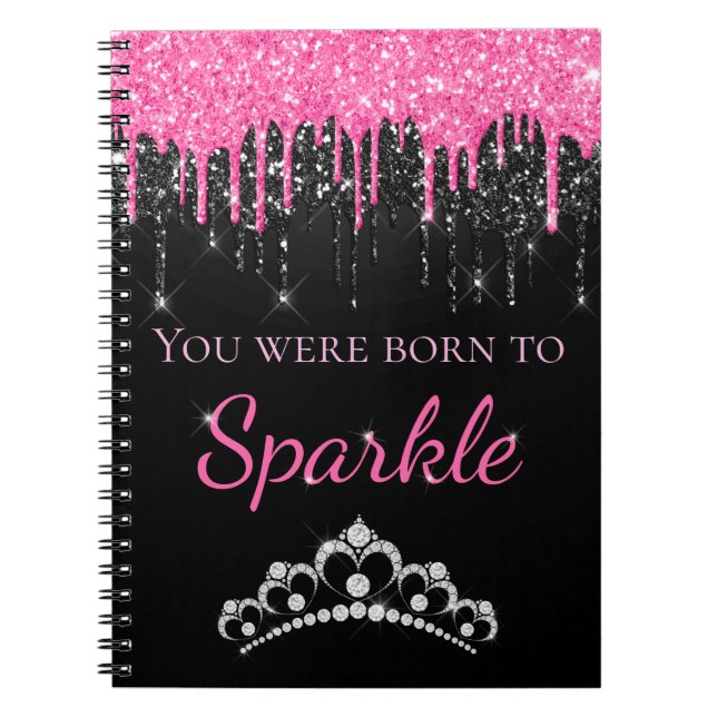 Hot Pink Dripping Faux Glitter Born to Sparkle  Notebook (Front)