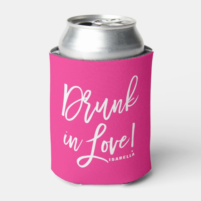 Hot Pink Drunk in Love Hand Lettering Can Cooler (Can Front)