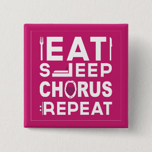 Hot Pink Eat Sleep Chorus Repeat Block 2 Inch Square Button