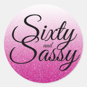 Hot Pink Glitter Ombre 60 and Sassy 60th Birthday Classic Round Sticker